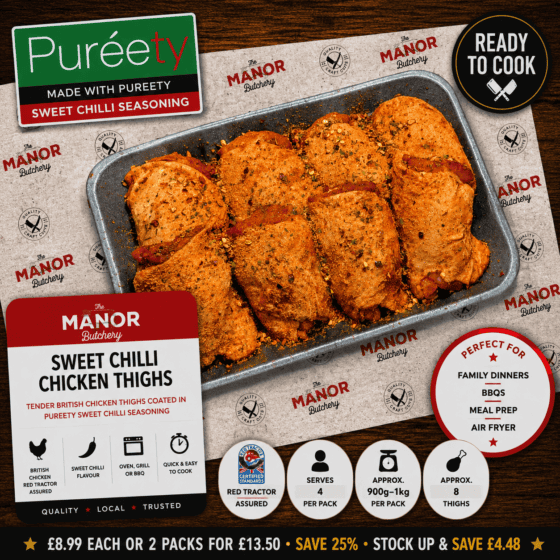 British Sweet Chilli Chicken Thighs seasoned with Pureety Sweet Chilli from Manor Butchery